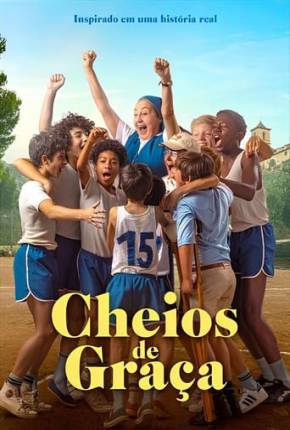 Cheios de Graça Torrent Download