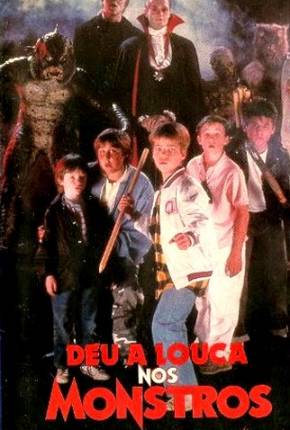 Deu a Louca nos Monstros / The Monster Squad Download