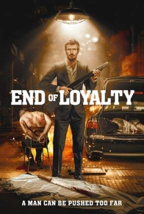 End of Loyalty - Legendado Download