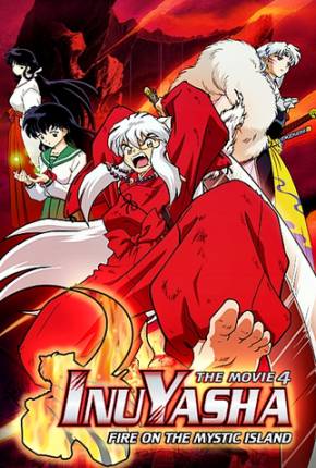 InuYasha 4 - Fogo na Ilha Mística Download