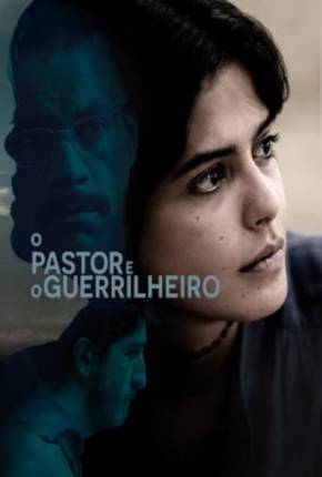 O Pastor e o Guerrilheiro Torrent Download