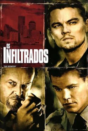 Os Infiltrados - The Departed Completo Download