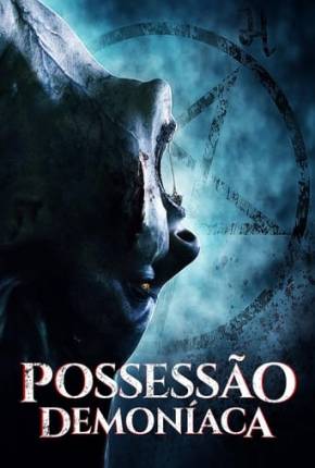 Possessão Demoníaca Download