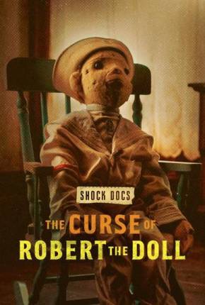The Curse of Robert the Doll Download