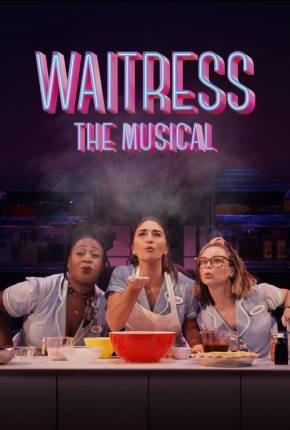 Waitress - The Musical - Legendado Download