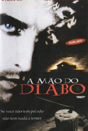 A Mão do Diabo / Frailty  Download