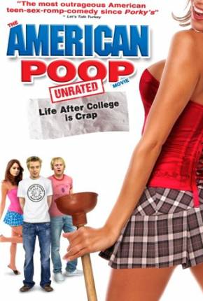 American Poop - A Vida Pós-faculdade é Uma Droga / 1080P  Download