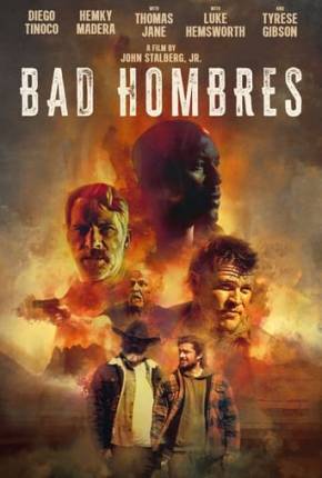 Bad Hombres - Legendado e Dublado Não Oficial Torrent Download