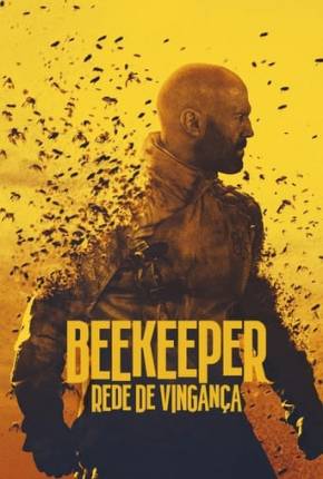 Beekeeper - Rede de Vingança Download