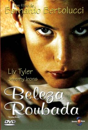 Beleza Roubada / Stealing Beauty  Download