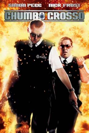 Chumbo Grosso / Hot Fuzz  Download