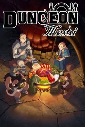 Dungeon Meshi - 1ª Temporada Download