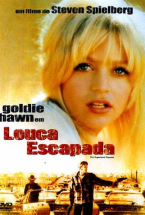 Louca Escapada - The Sugarland Express Torrent Download