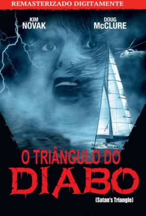 O Triângulo do Diabo / Satans Triangle  Download