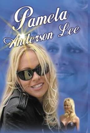 Pamela Anderson Lee - WEB-RIP Legendado Download