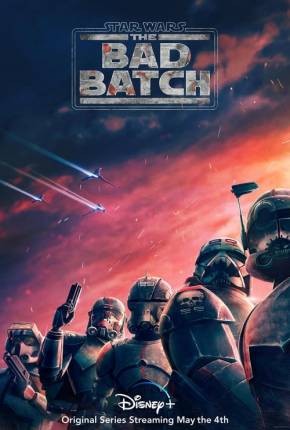 Star Wars - The Bad Batch - 1ª Temporada Completa Download