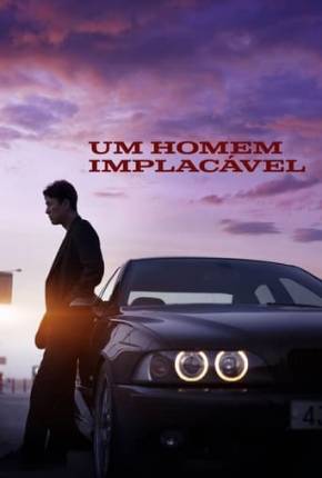 Um Homem Implacável Torrent Download