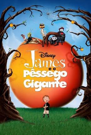 James e o Pêssego Gigante / James and the Giant Peach  Download