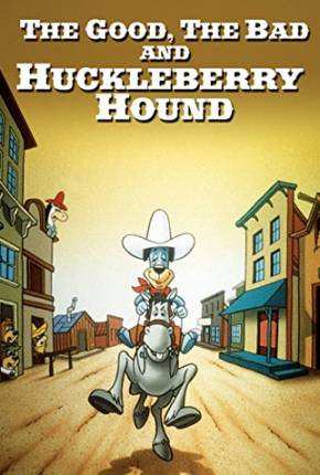 O Bom, o Mau e o Dom Pixote / The Good the Bad and Huckleberry Hound  Download