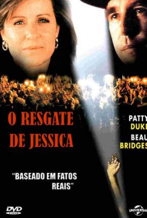 O Resgate de Jessica / Everybodys Baby: The Rescue of Jessica McClure Download