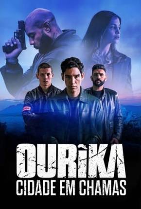 Ourika - Cidade em Chamas 1ª Temporada Torrent Download