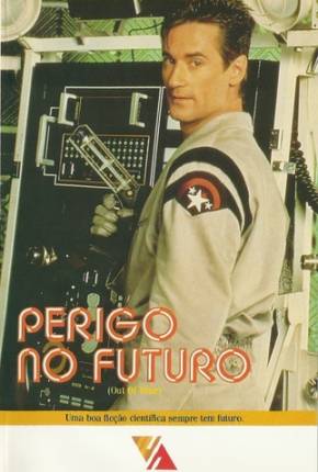 Perigo no Futuro / Out of Time  Download