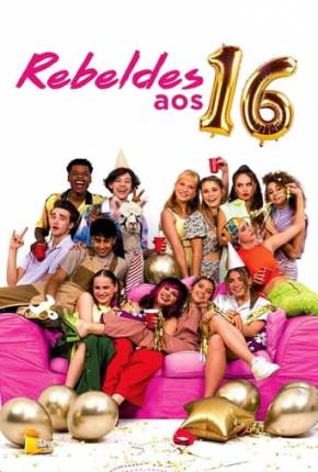 Rebeldes aos 16 Torrent Download