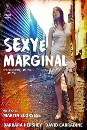 Sexy e Marginal - Boxcar Bertha Torrent Download