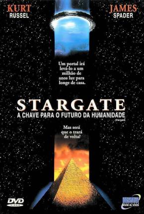 Stargate - A Chave para o Futuro da Humanidade HD  Download