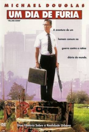 Um Dia de Fúria / Falling Down  Download