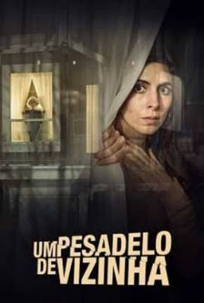 Um Pesadelo de Vizinha Torrent Download