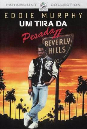 Um Tira da Pesada II / Beverly Hills Cop II Download