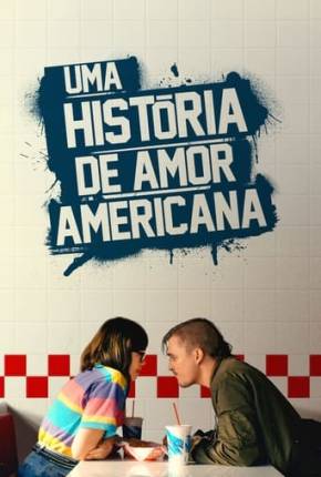 Uma Historia de Amor Americana Download