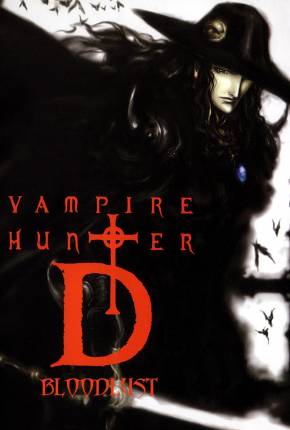 Vampire Hunter D - Bloodlust / Vampire Hunter D: Bloodlust  Download