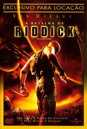 A Batalha de Riddick / The Chronicles of Riddick  Download