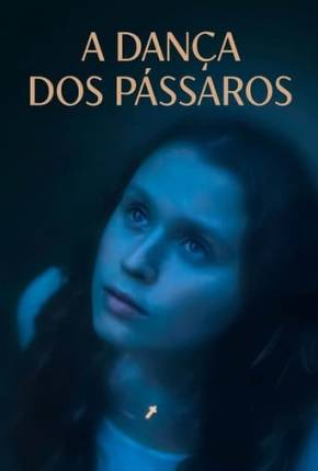 A Dança dos Pássaros Torrent Download