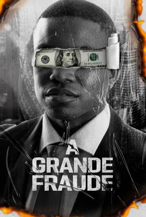 A Grande Fraude Torrent Download