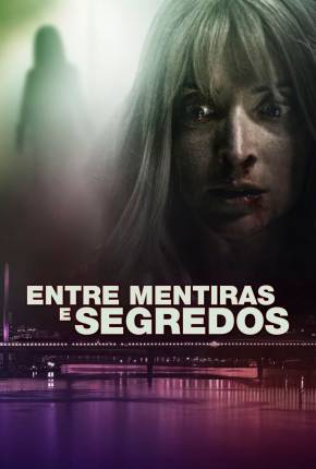 Entre Mentiras e Segredos Torrent Download