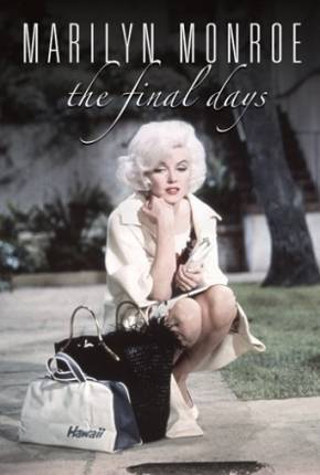 Marilyn Monroe - O Fim dos Dias DVDRIP  Download