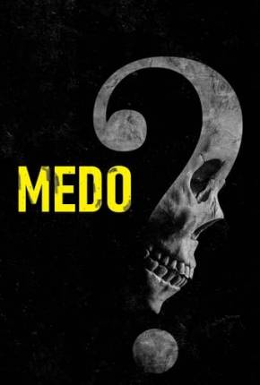 Medo - Fear Torrent Download