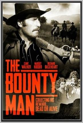 O Caçador de Recompensas / The Bounty Man  Download