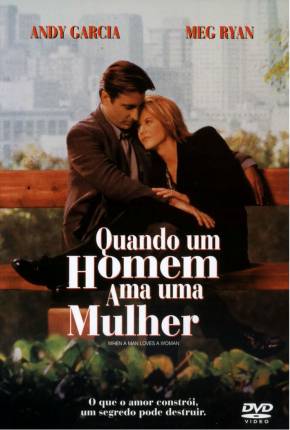 Quando um Homem Ama uma Mulher / WEBRIP  Download