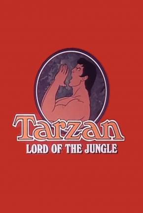 Tarzan, O Rei da Selva / Tarzan Lord of the Jungle  Download