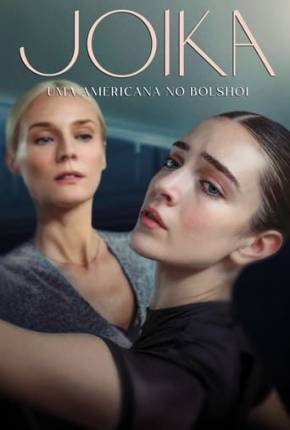 Joika - Uma Americana no Bolshoi Torrent Download