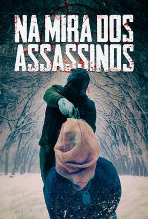 Na Mira dos Assassinos Torrent Download