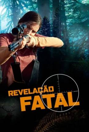 Revelação Fatal Torrent Download