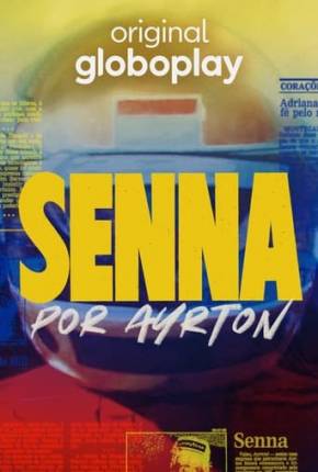 Senna por Ayrton 1ª Temporada Torrent Download