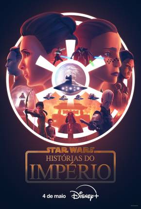 Star Wars - Histórias do Império - 1ª Temporada Torrent Download