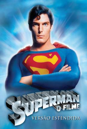 Superman - O Filme / Versão Estendida Para TV  Download