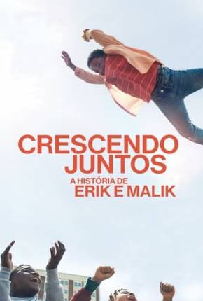 Crescendo Juntos - A História de Erik e Malik Torrent Download